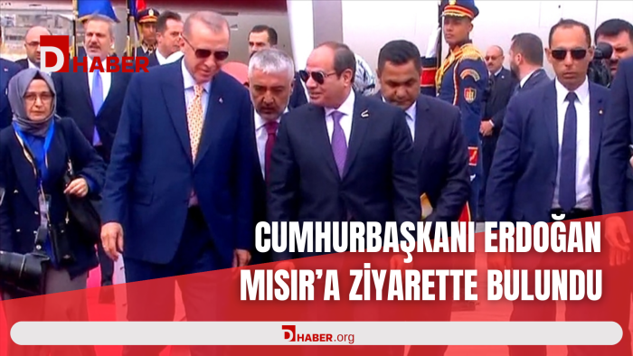CUMHURBAŞKANI ERDOĞAN MISIR'A ZİYARETTE BULUNDU